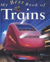 The Best Book of Trains (Best Books of)