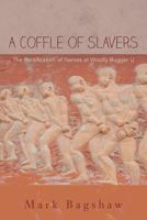 A Coffle of Slavers: The Rectification of Names at Woolly Bugger U 1976142830 Book Cover