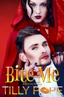 Bite Me: Halloween Hookup 1698560788 Book Cover
