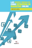 Las Redes Sociales como Estrategia de Marketing Online (Portuguese Edition) 1658549775 Book Cover