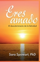 Eres Amado (Spanish Edition) 1738438015 Book Cover