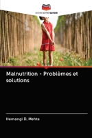 Malnutrition - Problèmes et solutions 6202884282 Book Cover