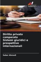 Diritto privato comparato Sistemi giuridici e prospettive internazionali (Italian Edition) 6208909791 Book Cover