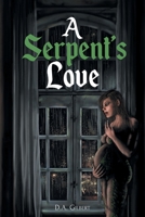 A Serpent's Love 1645316815 Book Cover