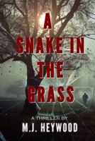 A Snake in the Grass 1986738515 Book Cover