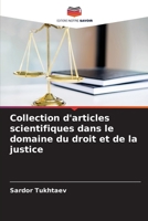 Collection d'articles scientifiques dans le domaine du droit et de la justice 6205804891 Book Cover