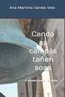 Cando as campás tañen soas: A memoria tamén fai ruído (Galician Edition) B0GF9TFSS8 Book Cover