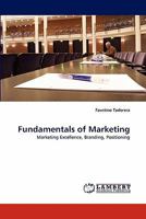 Fundamentals of Marketing: Marketing Excellence, Branding, Positioning 3838387899 Book Cover