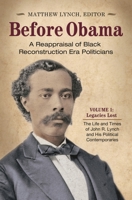 Before Obama: A Reappraisal of Black Reconstruction Era Politicians 0313397910 Book Cover