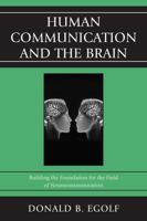 Human Communication and the Brain 0739139649 Book Cover