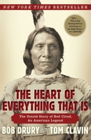 The Heart of Everything That Is: The Untold Story of Red Cloud, an American Legend 1451654685 Book Cover