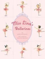 Miss Lina's Ballerinas 031238243X Book Cover