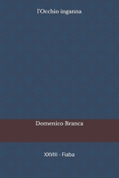 l'Occhio inganna (Serie - Il passero e la fata) B0H9P8LZL2 Book Cover
