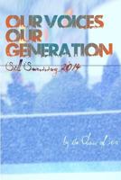 Our Voices, Our Generation: Still Surviving 2014 1329193768 Book Cover
