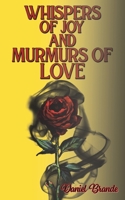 Whispers of Joy and Murmurs of Love B0CS3QPSH2 Book Cover