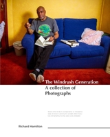 The Windrush Generation A Collection of Photos 1715529324 Book Cover