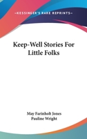 Keep-Well Stories For Little Folks 9353295041 Book Cover