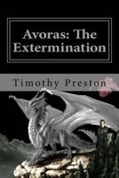 Avoras: The Extermination 1500176125 Book Cover