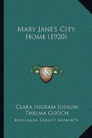 Mary Jane's City Home B000GLFPZI Book Cover