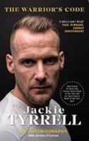 The Warrior's Code: My Autobiography 1910335908 Book Cover