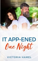 It App-ened One Night: A Steamy Marley Creek Romance B0DTHWJLL3 Book Cover