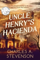 Uhcle Henry's Hacienda 1763572609 Book Cover