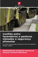 Conflito entre fazendeiros e pastores nômades e segurança alimentar: Em áreas selecionadas do governo local do estado de Plateau, Nigéria 6206008576 Book Cover