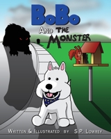 BoBo and the Monster 0692524908 Book Cover