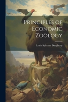 Principles of Economic Zoölogy 1022017489 Book Cover