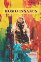 HOMO INSANUS B0C2SW3G6N Book Cover