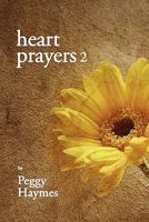 Heart Prayers 2 0974177563 Book Cover
