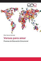 Versos para amar: Poemas de Educación Emocional 6202255684 Book Cover