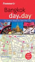 Frommer's Bangkok Day by Day 174216854X Book Cover