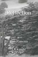 Reflection: Poetry Collection B08XZJH8X4 Book Cover