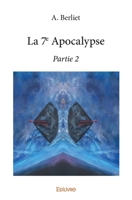 La 7e Apocalypse - Tome 2 (French Edition) 2414412305 Book Cover