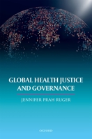 Global Health Justice and Governance 019969463X Book Cover