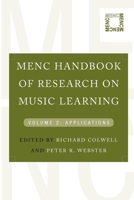 Menc Handbook of Research on Music Learning: Volume 2: Applications 0199754349 Book Cover