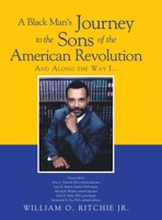 A Black Man's Journey to the Sons of the American Revolution 1662456417 Book Cover