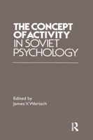 The Concept of Activity in Soviet Psychology 0873321588 Book Cover