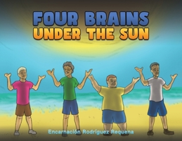 Four Brains Under the Sun 1398454990 Book Cover