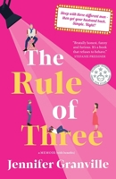 The Rule of Three: A Memoir (with benefits) 1919382631 Book Cover