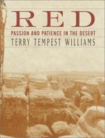 Red: Passion and Patience in the Desert