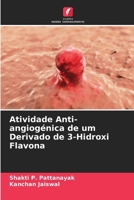 Atividade Anti-angiogénica de um Derivado de 3-Hidroxi Flavona (Portuguese Edition) 6208615496 Book Cover