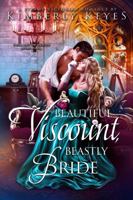 Beautiful Viscount, Beastly Bride: A Steamy Victorian Romance (Hidden Hearts) B0HCWZZQKW Book Cover