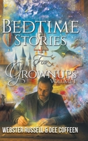 Bedtime Stories for Grownups Volume 1 B0F93S49G8 Book Cover