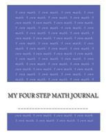 My Four Step Math Journal 0615697682 Book Cover