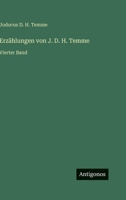 Erzählungen von J. D. H. Temme: Vierter Band 3566037516 Book Cover