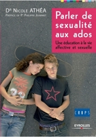 Parler de sexualité aux ados: Une éducation à la vie affective et sexuelle 2708136208 Book Cover