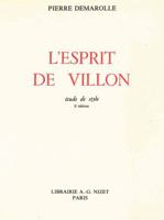 L' Esprit de Villon: Etude de Style 2707811564 Book Cover