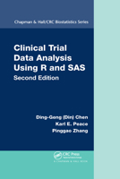 Clinical Trial Data Analysis Using R and SAS 1498779522 Book Cover